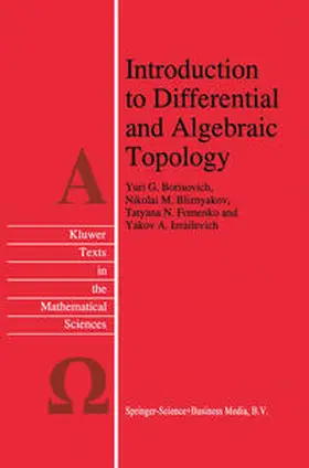 Borisovich / Bliznyakov / Fomenko |  Introduction to Differential and Algebraic Topology | eBook | Sack Fachmedien