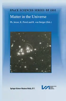 Jetzer / Pretzl / von Steiger |  Matter in the Universe | eBook | Sack Fachmedien