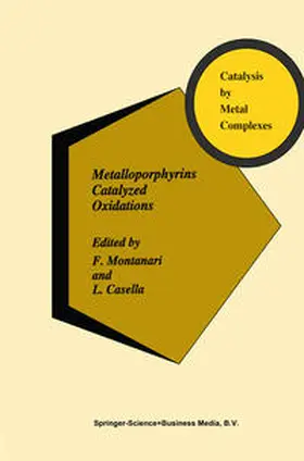 Montanari / Casella | Metalloporphyrins Catalyzed Oxidations | E-Book | sack.de