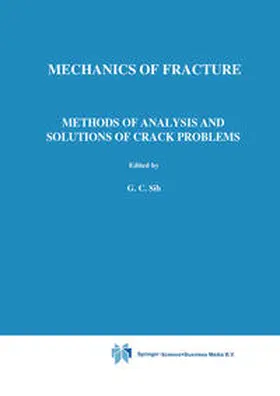 Sih |  Methods of Analysis and Solutions of Crack Problems | eBook | Sack Fachmedien
