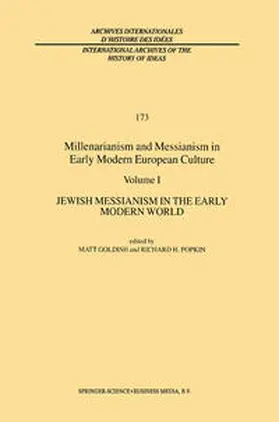 Goldish / Popkin |  Millenarianism and Messianism in Early Modern European Culture | eBook | Sack Fachmedien