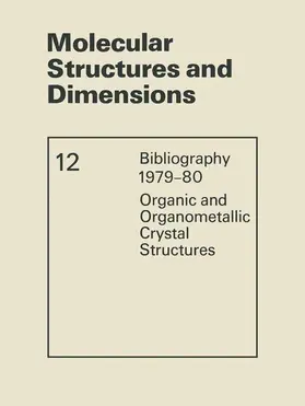 Kennard / Bellard / Watson |  Molecular Structures and Dimensions | Buch |  Sack Fachmedien