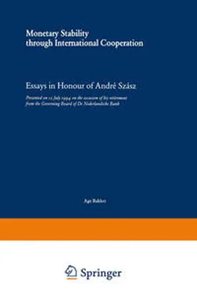 Bakker / Boot / Sleijpen |  Monetary Stability through International Cooperation | eBook | Sack Fachmedien