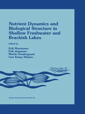 Mortensen / Jeppesen / Søndergaard | Nutrient Dynamics and Biological Structure in Shallow Freshwater and Brackish Lakes | E-Book | sack.de