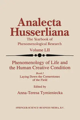 Tymieniecka | Phenomenology of Life and the Human Creative Condition | E-Book | www.sack.de