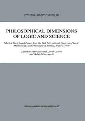 Rojszczak / Cachro / Kurczewski |  Philosophical Dimensions of Logic and Science | eBook | Sack Fachmedien