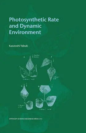 Yabuki | Photosynthetic Rate and Dynamic Environment | E-Book | www.sack.de