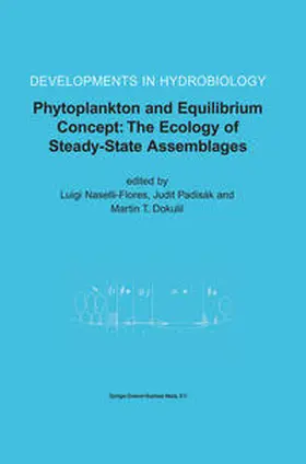 Naselli-Flores / Padisák / Bach | Phytoplankton and Equilibrium Concept: The Ecology of Steady-State Assemblages | E-Book | sack.de