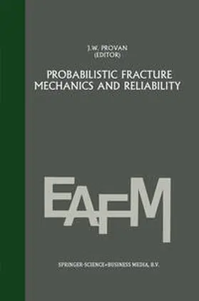 Provan |  Probabilistic fracture mechanics and reliability | eBook | Sack Fachmedien