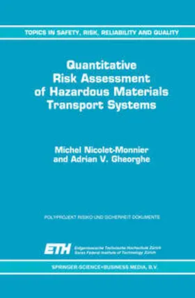 Nicolet-Monnier / Gheorghe | Quantitative Risk Assessment of Hazardous Materials Transport Systems | E-Book | sack.de