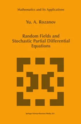 Rozanov | Random Fields and Stochastic Partial Differential Equations | E-Book | sack.de