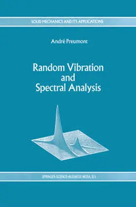 Preumont | Random Vibration and Spectral Analysis/Vibrations aléatoires et analyse spectral | E-Book | www.sack.de