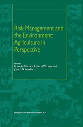 Babcock / Fraser / Lekakis | Risk Management and the Environment: Agriculture in Perspective | E-Book | www.sack.de