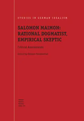 Freudenthal |  Salomon Maimon: Rational Dogmatist, Empirical Skeptic | eBook | Sack Fachmedien