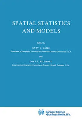 Gaile / Willmott | Spatial Statistics and Models | E-Book | sack.de