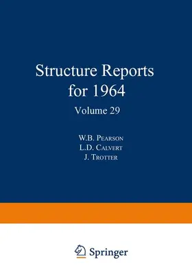 Pearson / Calvert / Trotter |  Structure Reports for 1964 | Buch |  Sack Fachmedien