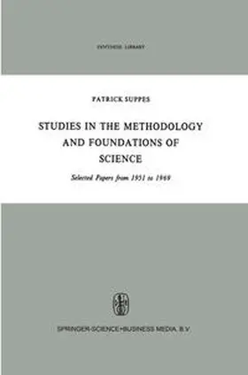 Suppes | Studies in the Methodology and Foundations of Science | E-Book | www.sack.de