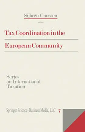 Cnossen, S: Tax Coordination in the European Community | E-Book | www.sack.de