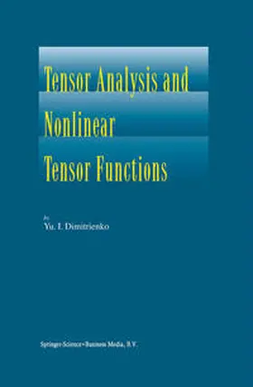 Dimitrienko | Tensor Analysis and Nonlinear Tensor Functions | E-Book | sack.de