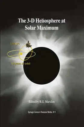 Marsden | The 3-D Heliosphere at Solar Maximum | E-Book | www.sack.de
