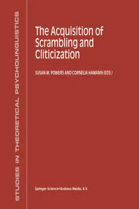 Powers / Hamann | The Acquisition of Scrambling and Cliticization | E-Book | www.sack.de
