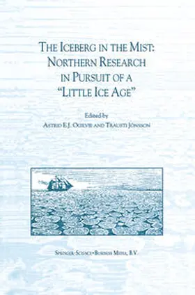 Ogilvie / Jónsson | The Iceberg in the Mist: Northern Research in Pursuit of a “Little Ice Age” | E-Book | www.sack.de