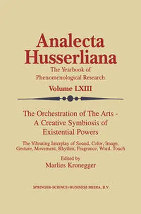 Kronegger | The Orchestration of the Arts — A Creative Symbiosis of Existential Powers | E-Book | sack.de