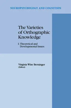 Berninger | The Varieties of Orthographic Knowledge | E-Book | sack.de