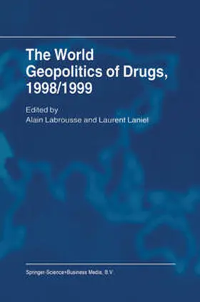 Labrousse / Laniel | The World Geopolitics of Drugs, 1998/1999 | E-Book | www.sack.de