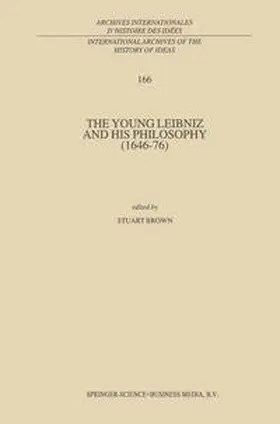 Brown | The Young Leibniz and his Philosophy (1646–76) | E-Book | www.sack.de