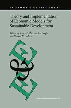 van den Bergh / Hofkes | Theory and Implementation of Economic Models for Sustainable Development | E-Book | www.sack.de