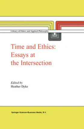 Dyke |  Time and Ethics | eBook | Sack Fachmedien