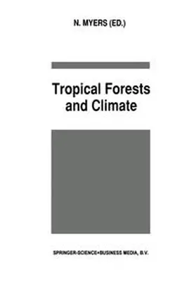 Myers | Tropical Forests and Climate | E-Book | www.sack.de