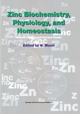 Maret |  Zinc Biochemistry, Physiology, and Homeostasis | eBook | Sack Fachmedien