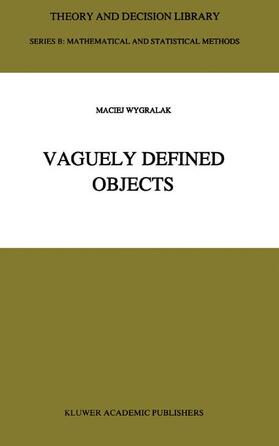 Wygralak | Vaguely Defined Objects | Buch | 978-94-017-3783-8 | sack.de