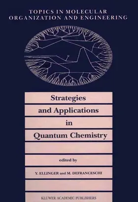 Defranceschi / Ellinger | Strategies and Applications in Quantum Chemistry | Buch | 978-94-017-3786-9 | sack.de
