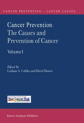Colditz / Hunter |  Cancer Prevention: The Causes and Prevention of Cancer - Volume 1 | Buch |  Sack Fachmedien