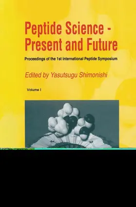 Shimonishi |  Peptide Science - Present and Future | Buch |  Sack Fachmedien