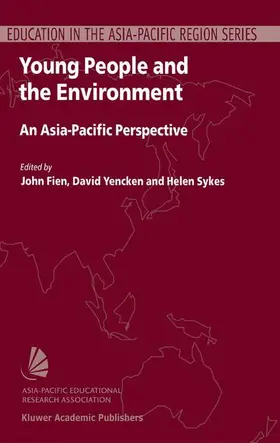 Fien / Yencken / Sykes |  Young People and the Environment | Buch |  Sack Fachmedien