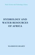 Shahin |  Hydrology and Water Resources of Africa | Buch |  Sack Fachmedien