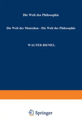 Biemel |  Die Welt des Menschen — Die Welt der Philosophie | eBook | Sack Fachmedien