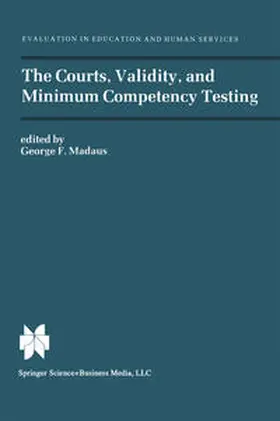 Madaus |  The Courts, Validity, and Minimum Competency Testing | eBook | Sack Fachmedien