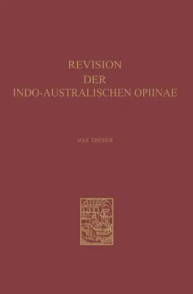 Fischer |  Revision der Indo-Australischen Opiinae | Buch |  Sack Fachmedien