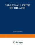 Panofsky |  Galileo as a Critic of the Arts | Buch |  Sack Fachmedien