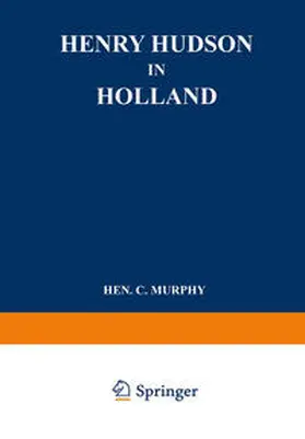 Murphy / Nijhoff |  Henry Hudson in Holland | eBook | Sack Fachmedien