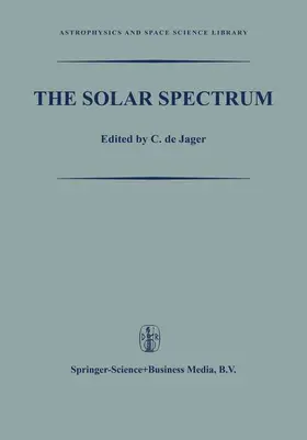 Jager / Minnaert / Rijksuniversiteit te Utrecht |  The Solar Spectrum | Buch |  Sack Fachmedien