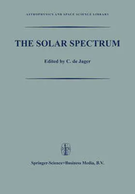 Jager / Minnaert / Rijksuniversiteit te Utrecht |  The Solar Spectrum | eBook | Sack Fachmedien