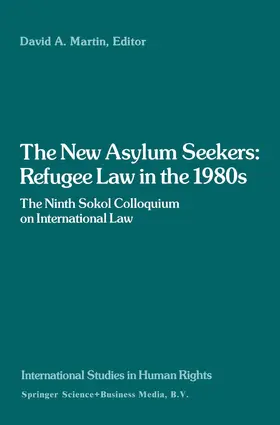 Martin |  The New Asylum Seekers: Refugee Law in the 1980s | Buch |  Sack Fachmedien