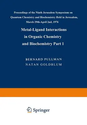 Pullman / Goldblum |  Metal-Ligand Interactions in Organic Chemistry and Biochemistry | Buch |  Sack Fachmedien