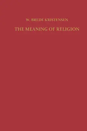 Kristensen |  The Meaning of Religion | eBook | Sack Fachmedien